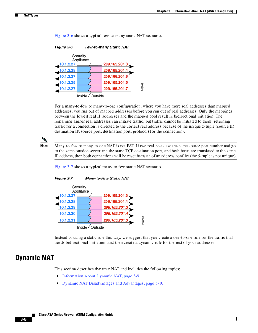 Cisco Systems ASA 5580, ASA 5505, ASA 5545-X, ASA 5555-X manual Dynamic NAT, 6shows a typical few-to-many static NAT scenario 