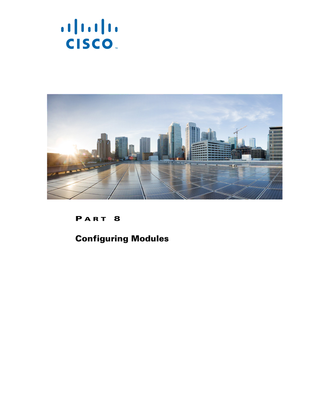 Cisco Systems ASA 5545-X, ASA 5505, ASA 5555-X, ASA 5585-X, ASA 5580, ASA Services Module manual Configuring Modules 