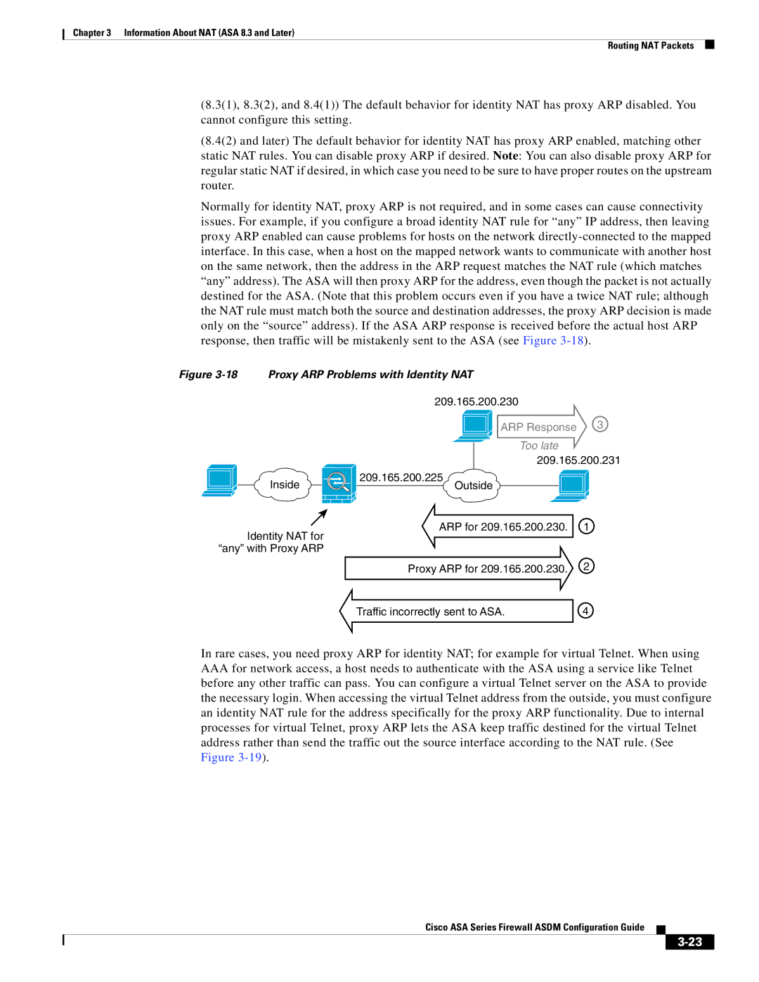 Cisco Systems ASA 5545-X, ASA 5505, ASA 5555-X, ASA 5585-X, ASA 5580, ASA Services Module Proxy ARP Problems with Identity NAT 