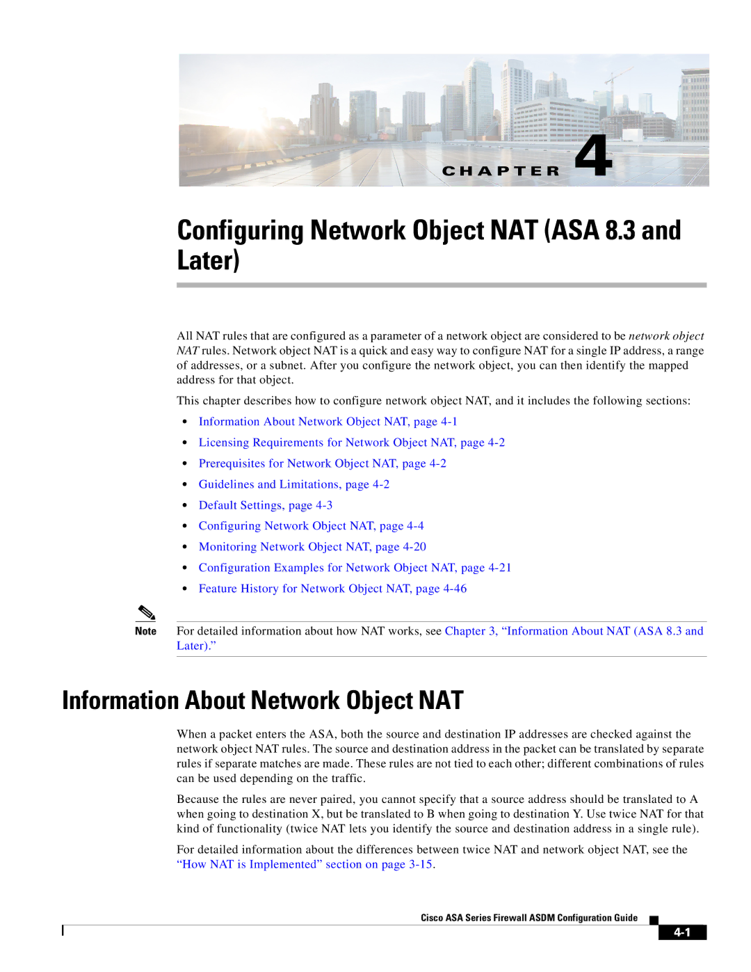 Cisco Systems ASA 5585-X, ASA 5505 Configuring Network Object NAT ASA 8.3 and Later, Information About Network Object NAT 