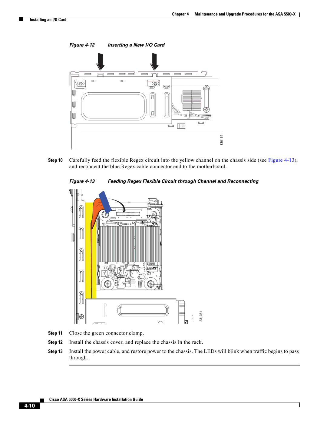 Cisco Systems ASA5555IPSK9, ASA5515K9, kygjygcjgf, ASA5525IPSK9, ASA5512AW1YPR manual Close the green connector clamp 