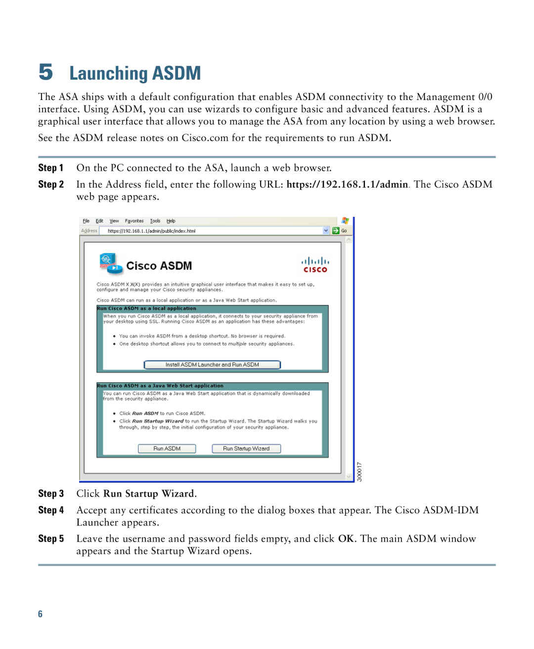 Cisco Systems ASA5585S60P60SK9, 5580, 5585-X quick start Launching Asdm, Click Run Startup Wizard 