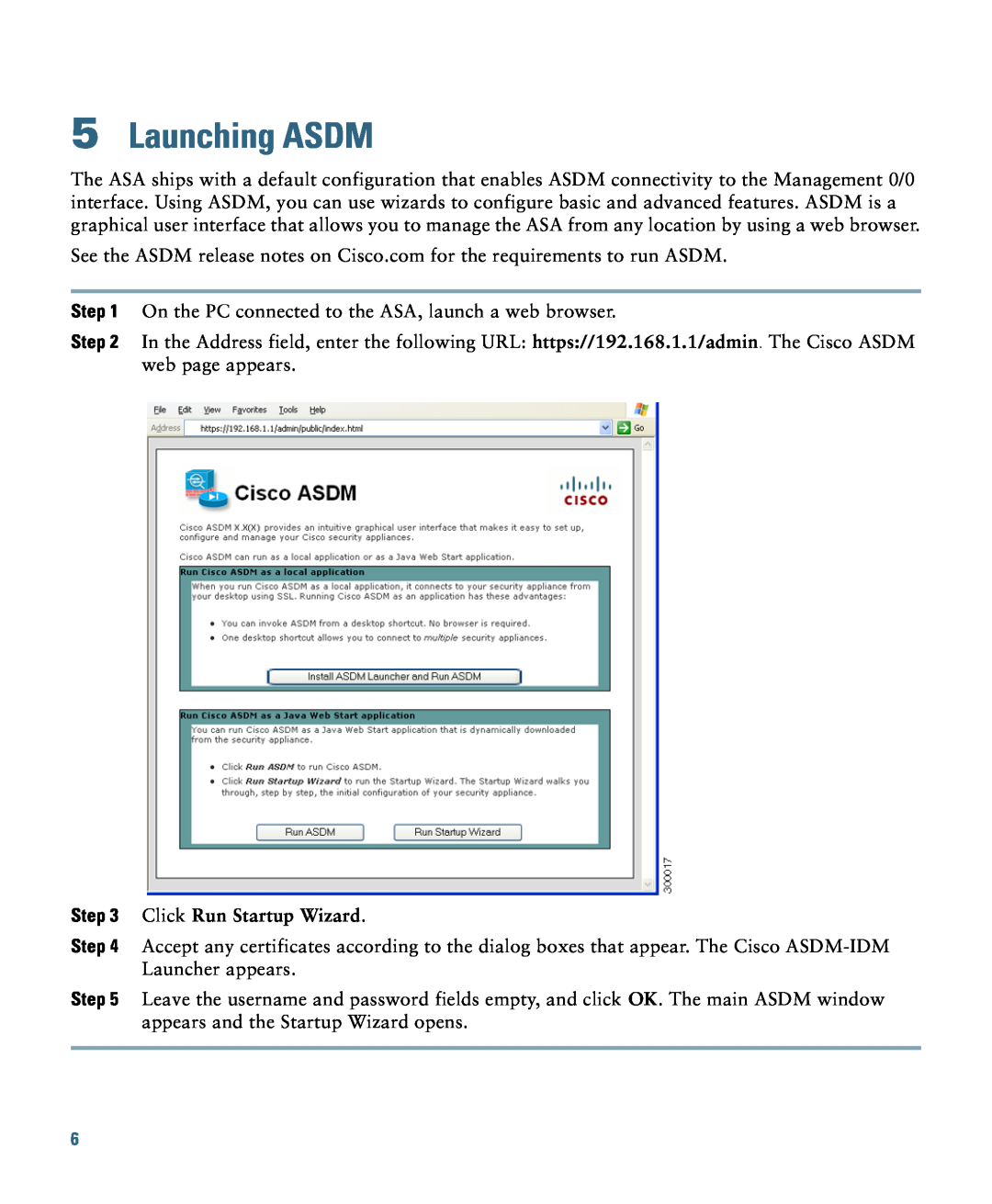 Cisco Systems ASA5585S60P60SK9, 5580, 5585-X quick start Launching ASDM, Click Run Startup Wizard 