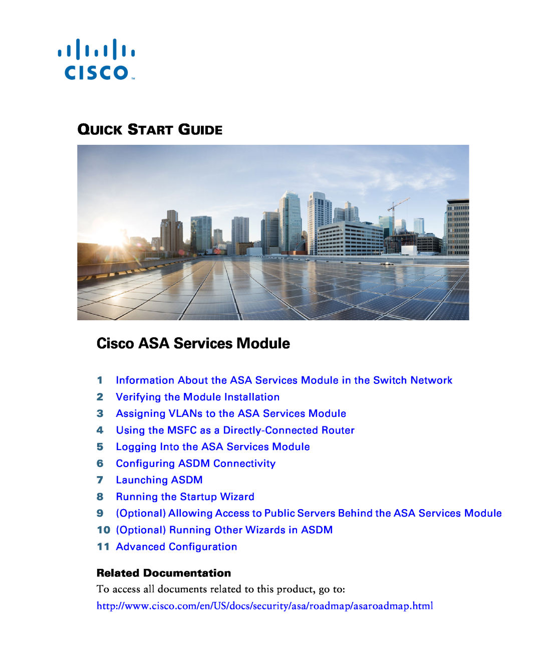 Cisco Systems ASASSMCSC10K9 quick start Related Documentation, Cisco ASA Services Module, Quick Start Guide 