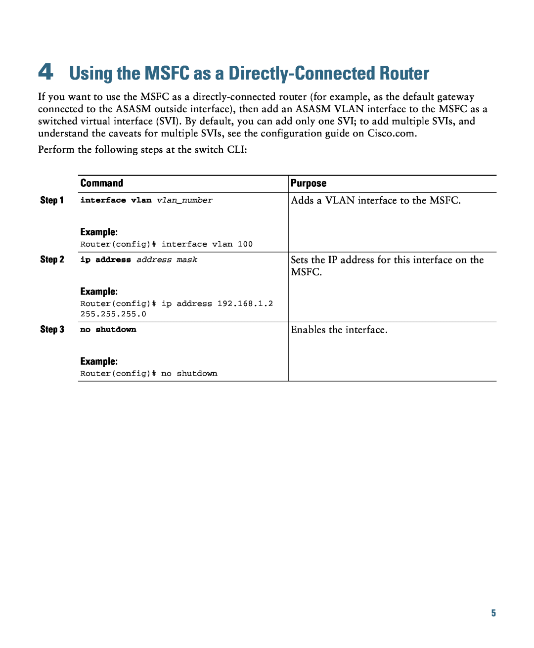 Cisco Systems ASASSMCSC10K9 quick start Using the MSFC as a Directly-Connected Router, Command, Purpose, Example 