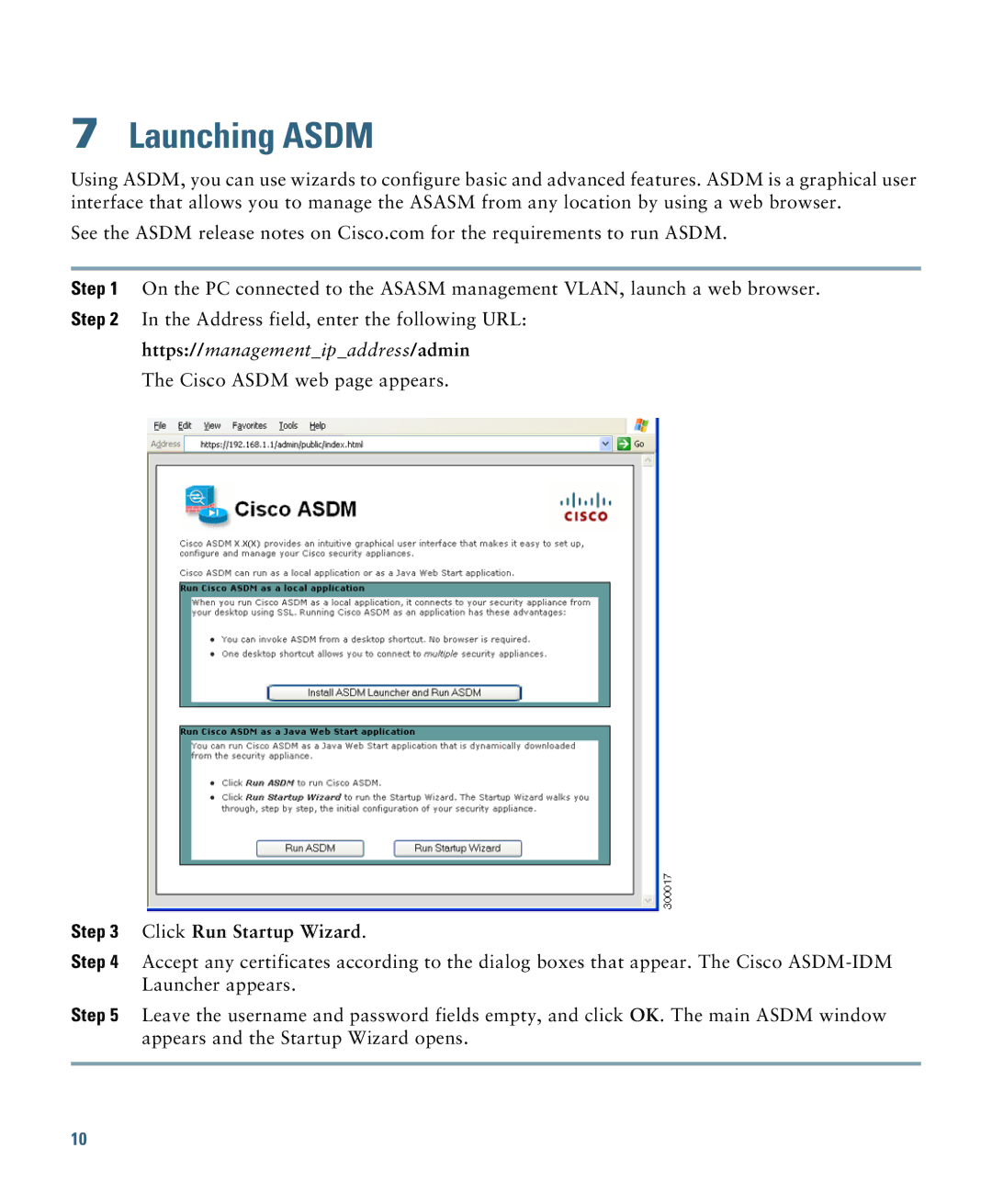 Cisco Systems ASASSMCSC10K9 quick start Launching Asdm, Click Run Startup Wizard 