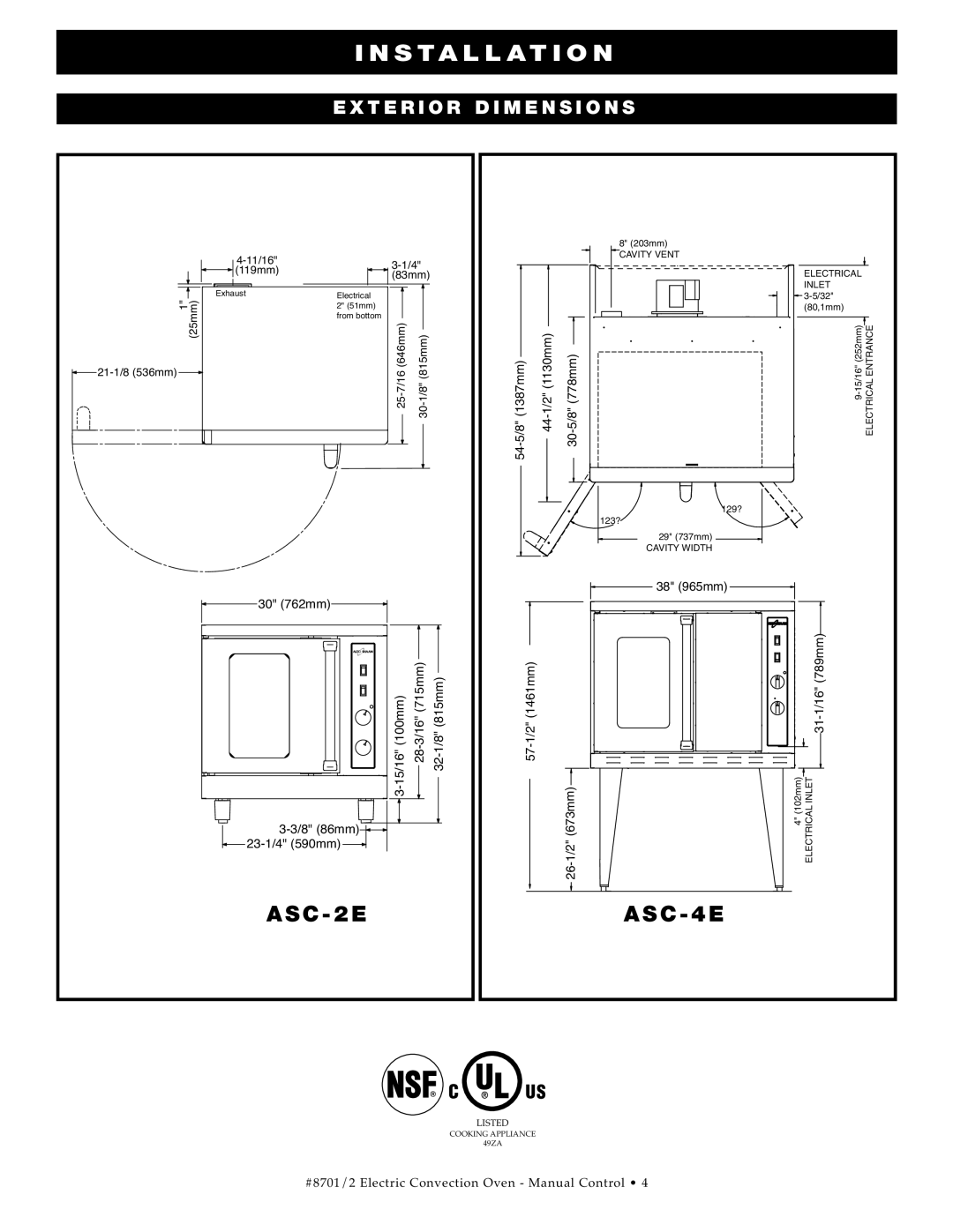 Cisco Systems ASC-4E, ASC-2E manual Stalla Tion, XT E R IOR Dimens Ions 