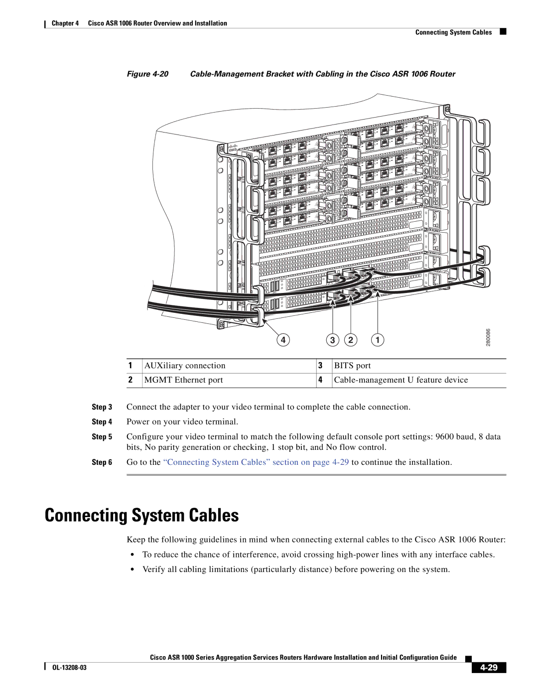 Cisco Systems ASR 1000 Series manual Connecting System Cables, Power on your video terminal 