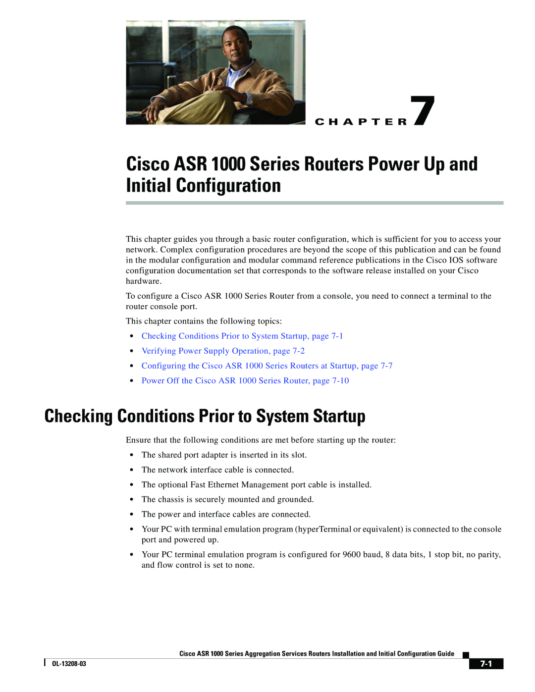 Cisco Systems ASR 1000 Series manual Checking Conditions Prior to System Startup 