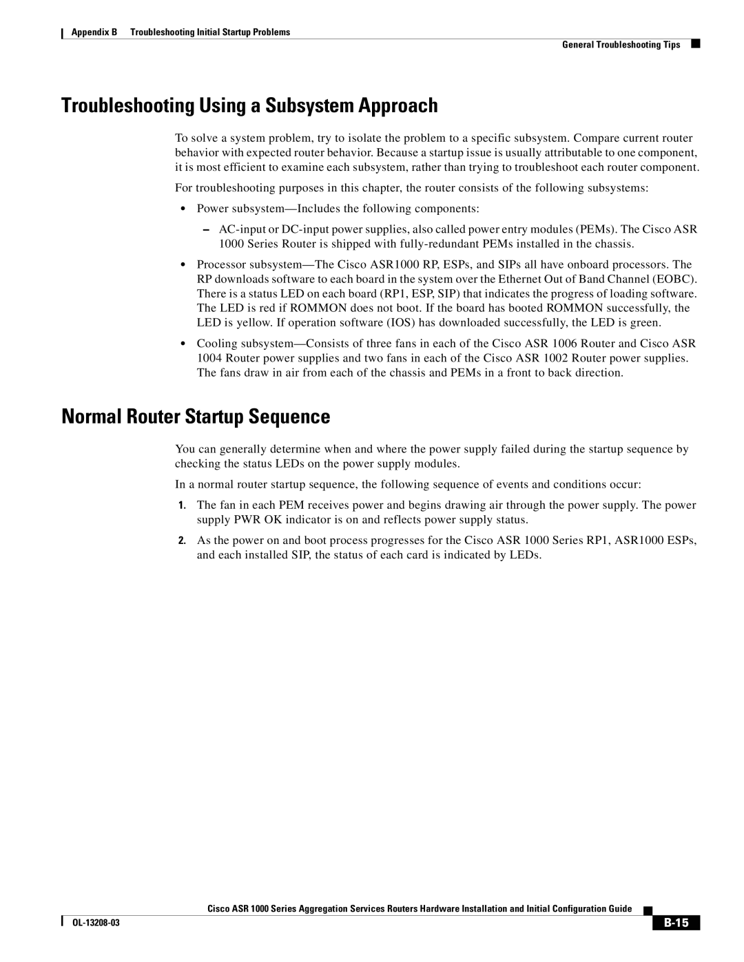 Cisco Systems ASR 1000 Series manual Troubleshooting Using a Subsystem Approach, Normal Router Startup Sequence 