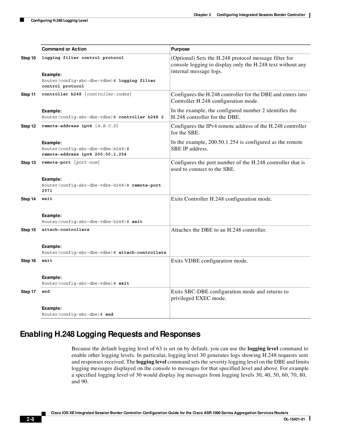 Cisco Systems ASR 1000 manual Enabling H.248 Logging Requests and Responses 