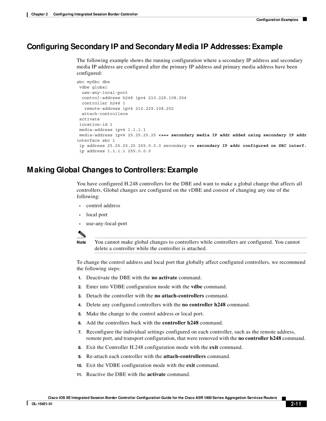 Cisco Systems ASR 1000 manual Making Global Changes to Controllers Example 