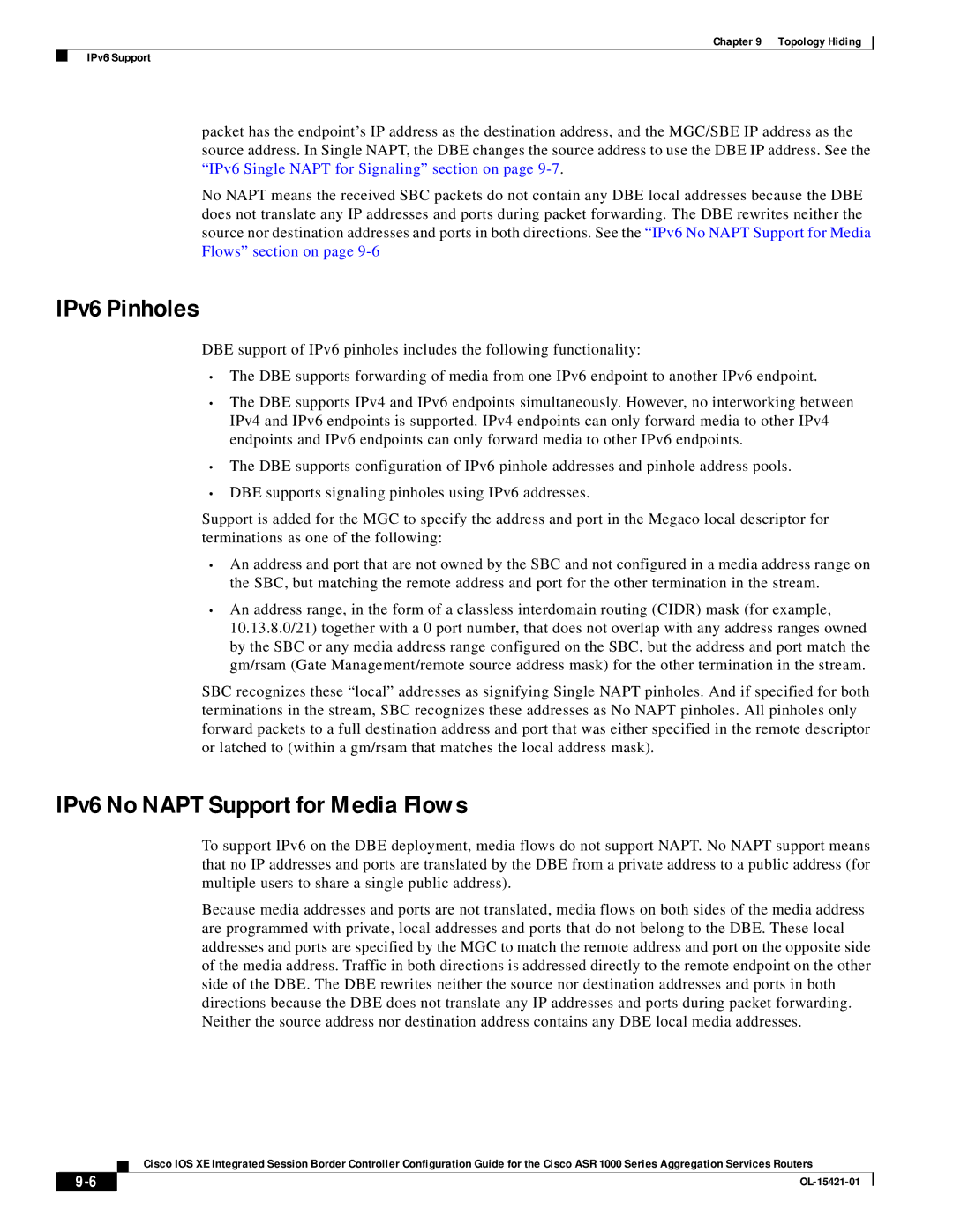 Cisco Systems ASR 1000 manual IPv6 Pinholes, IPv6 No Napt Support for Media Flows 