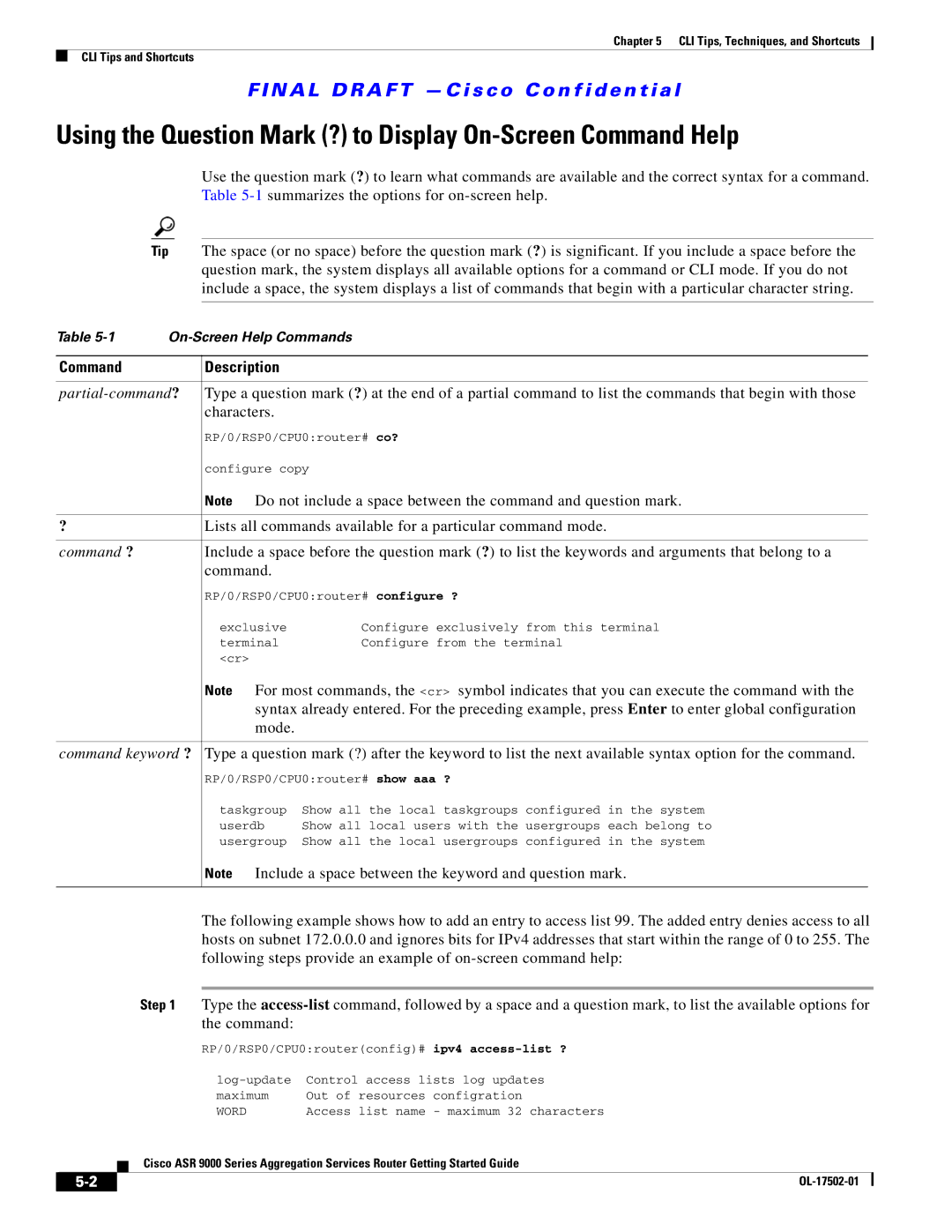 Cisco Systems A9KMOD80TR, ASR 9000, A9K24X10GETR manual Using the Question Mark ? to Display On-Screen Command Help 