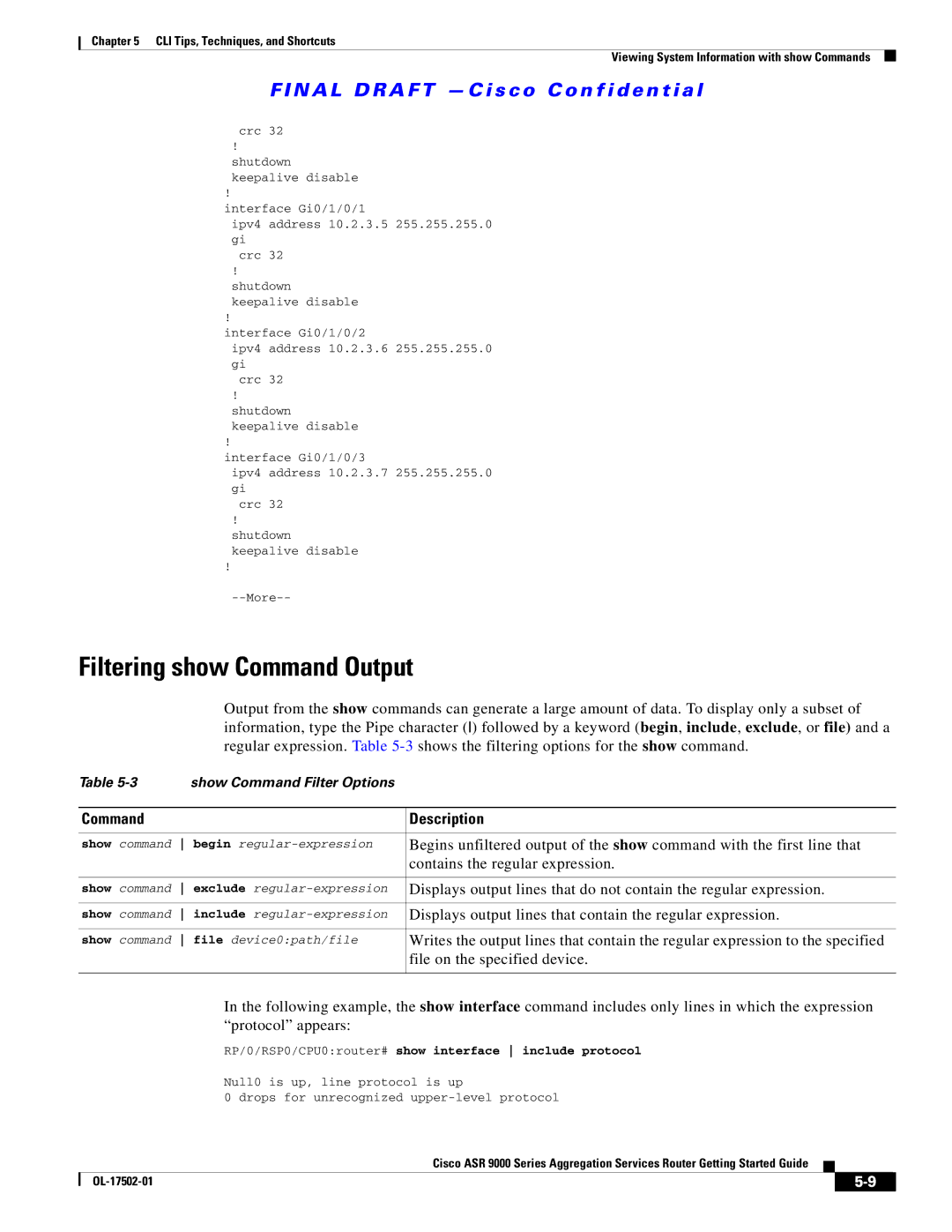 Cisco Systems ASR 9000 manual Filtering show Command Output, Contains the regular expression, File on the specified device 