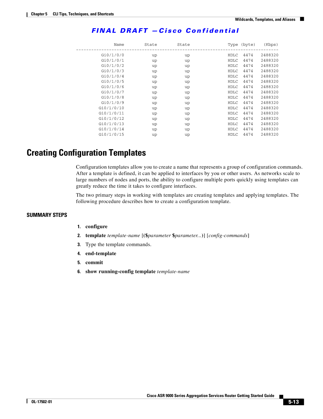 Cisco Systems A9K24X10GETR, ASR 9000, A9KMOD80TR manual Creating Configuration Templates, Type the template commands 