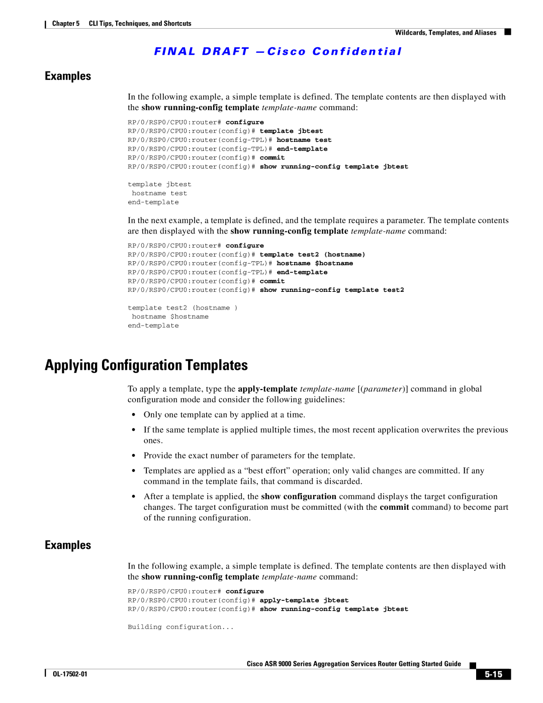 Cisco Systems ASR 9000, A9K24X10GETR, A9KMOD80TR manual Applying Configuration Templates, Examples 