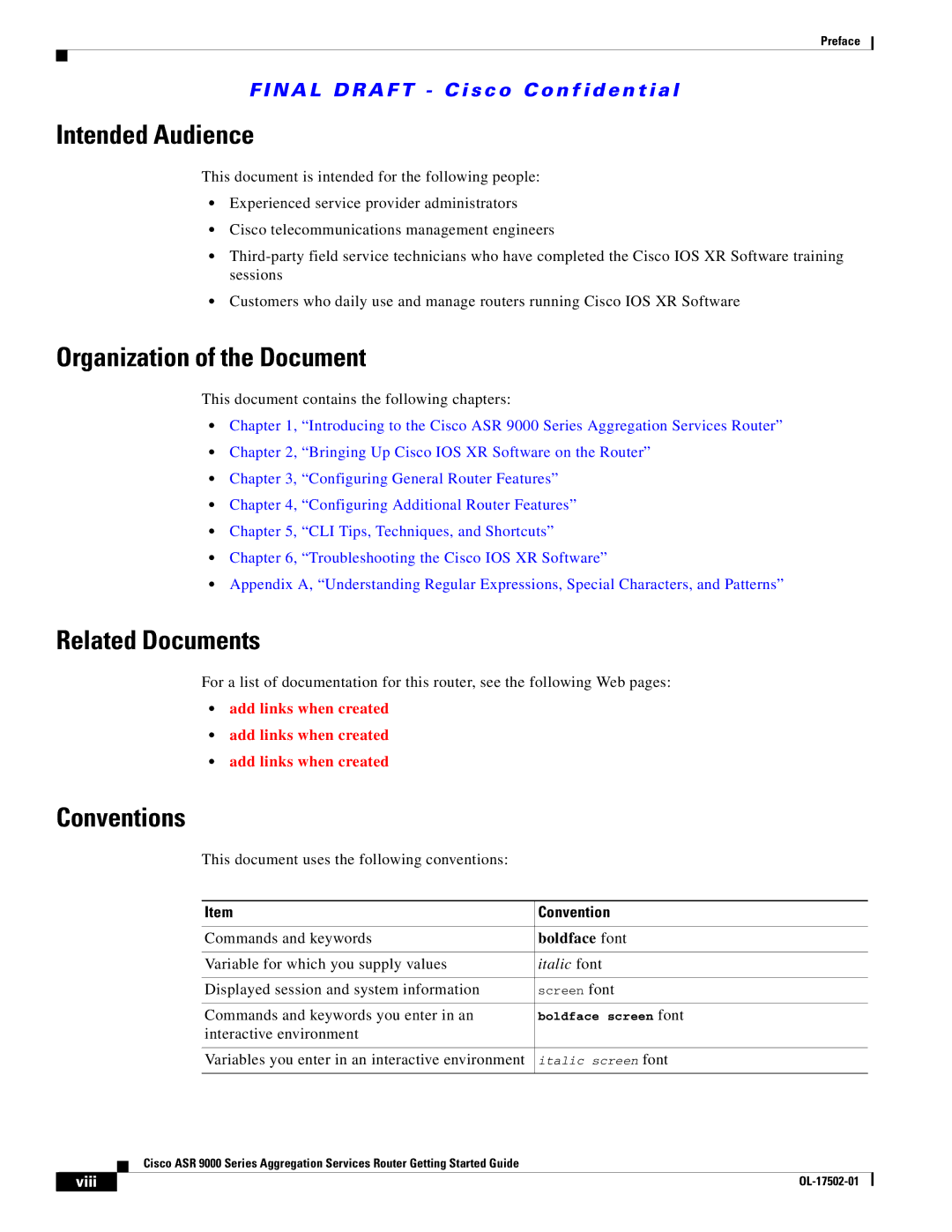 Cisco Systems ASR 9000, A9K24X10GETR manual Intended Audience, Organization of the Document, Related Documents, Conventions 