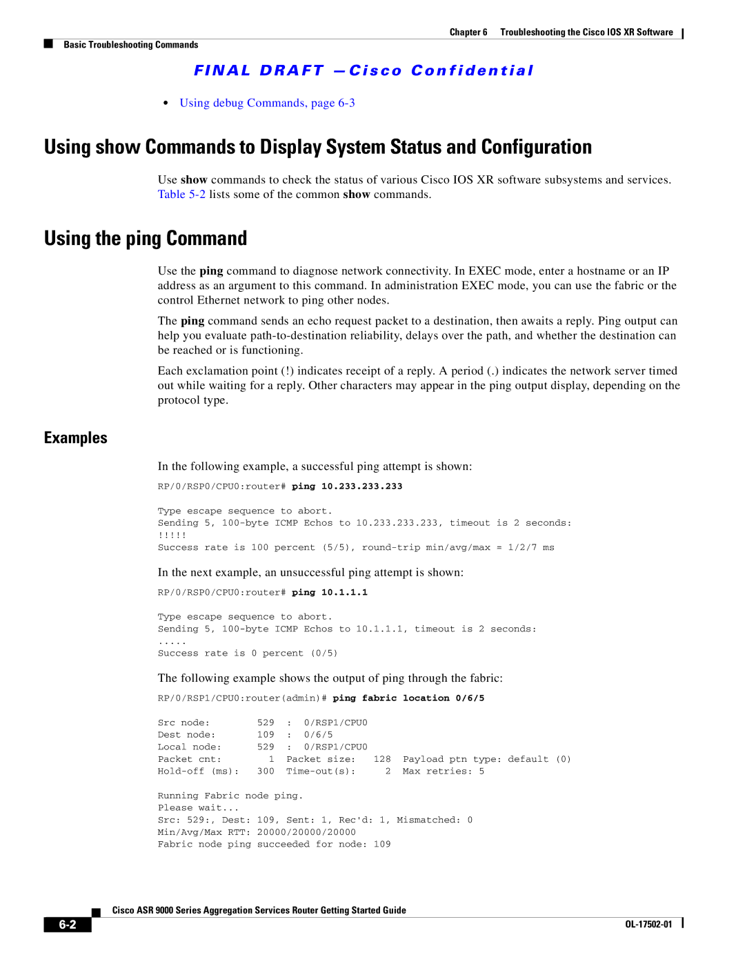 Cisco Systems A9K24X10GETR, ASR 9000 manual Using the ping Command, Following example, a successful ping attempt is shown 