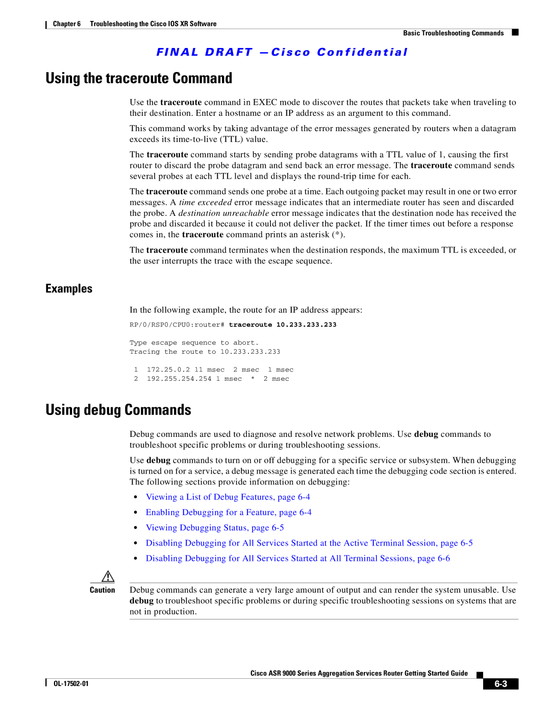 Cisco Systems A9KMOD80TR, ASR 9000 Using the traceroute Command, Using debug Commands, RP/0/RSP0/CPU0router# traceroute 