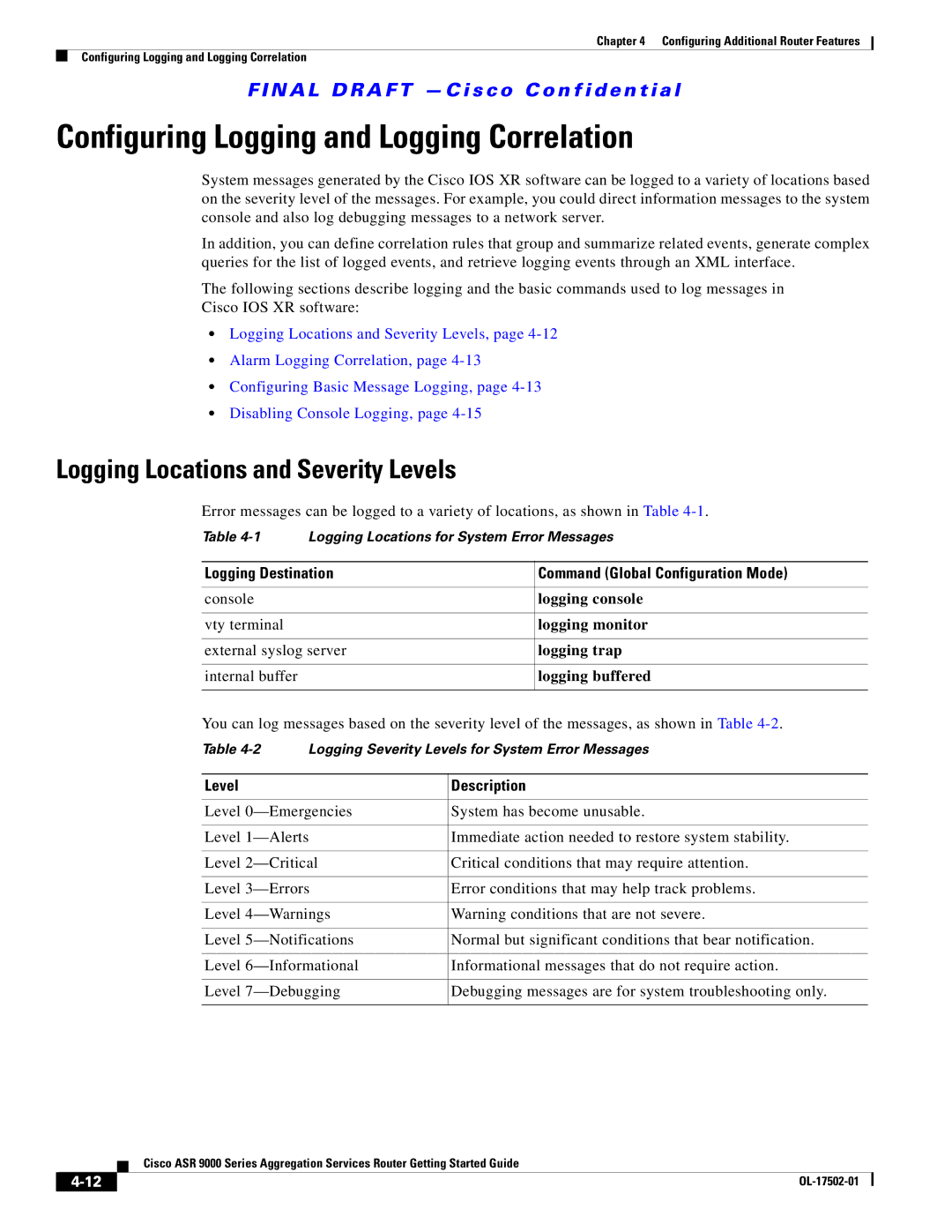 Cisco Systems A9K24X10GETR, ASR 9000 Configuring Logging and Logging Correlation, Logging Locations and Severity Levels 