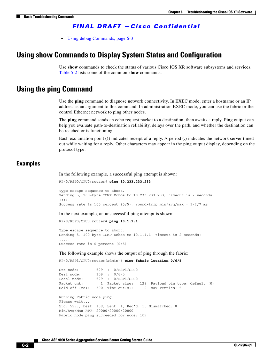Cisco Systems A9K24X10GETR manual Using show Commands to Display System Status and Configuration, Using the ping Command 