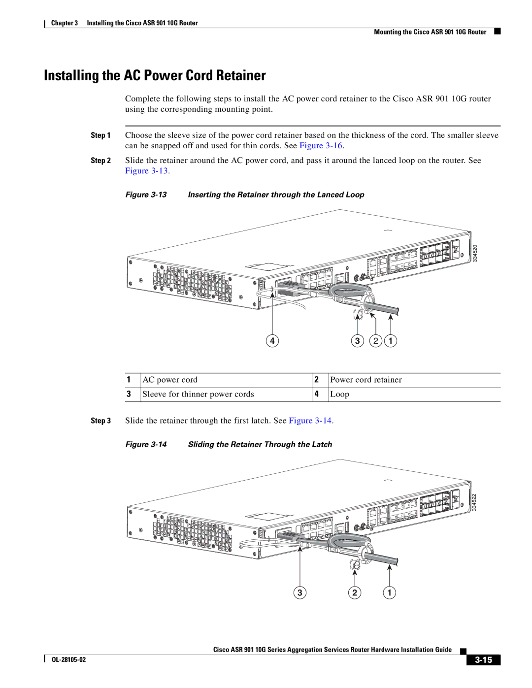 Cisco Systems ASR 901 10G manual Installing the AC Power Cord Retainer, Inserting the Retainer through the Lanced Loop 