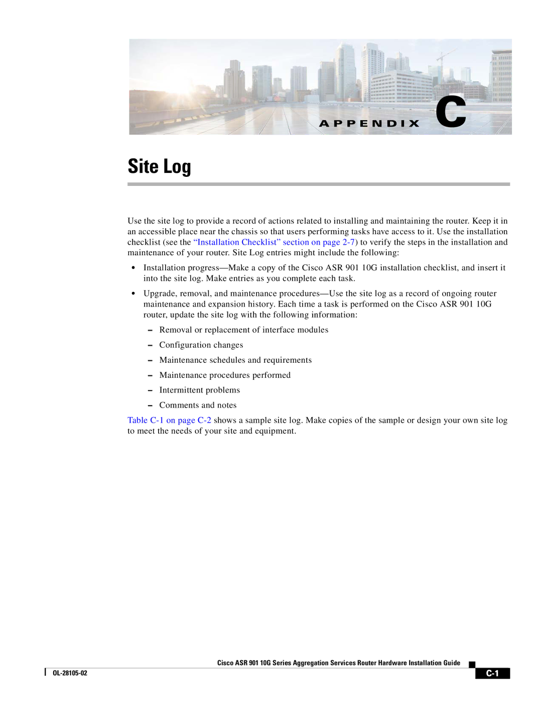 Cisco Systems ASR 901 10G manual Site Log 