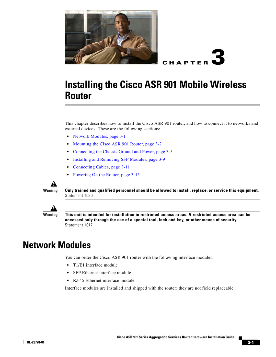 Cisco Systems ASR 9014CFD, A9014CFD manual Installing the Cisco ASR 901 Mobile Wireless Router, Network Modules 