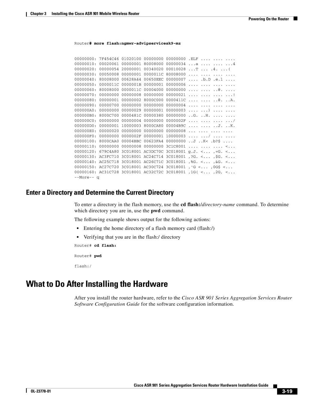 Cisco Systems 901 manual What to Do After Installing the Hardware, Enter a Directory and Determine the Current Directory 