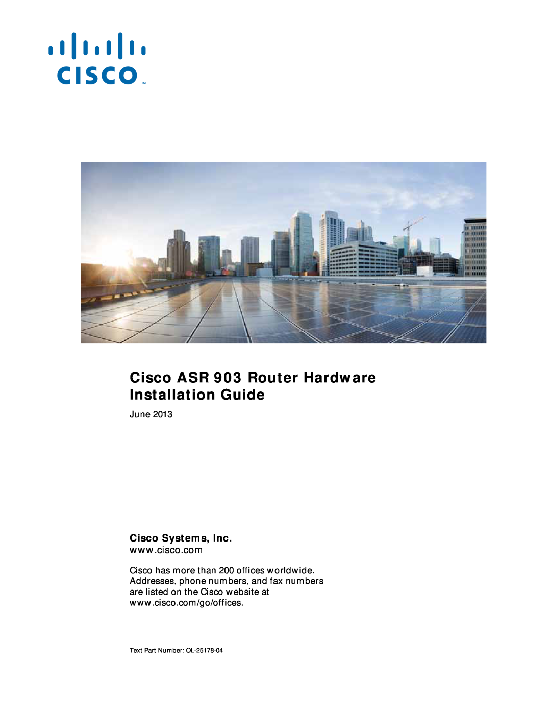 Cisco Systems manual Cisco Systems, Inc, June, Cisco ASR 903 Router Hardware Installation Guide 
