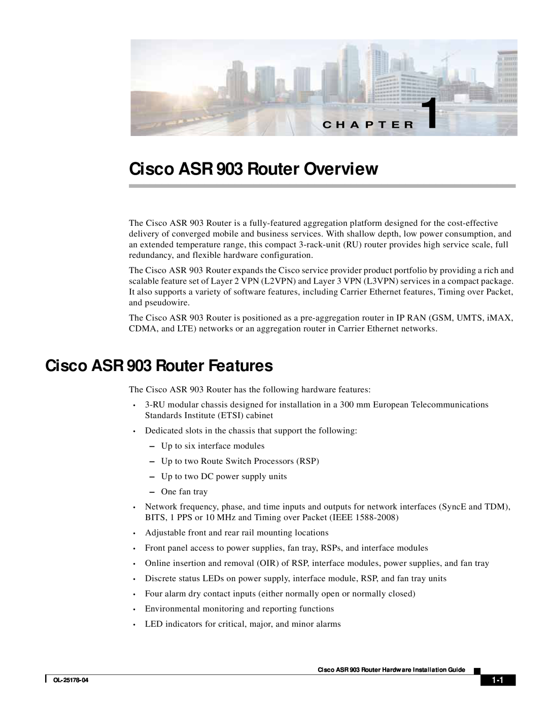 Cisco Systems manual Cisco ASR 903 Router Overview, Cisco ASR 903 Router Features, C H A P T E R 