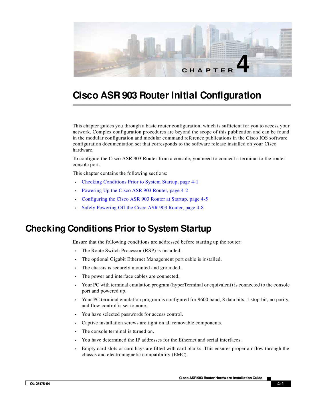 Cisco Systems Cisco ASR 903 Router Initial Configuration, Checking Conditions Prior to System Startup, C H A P T E R 