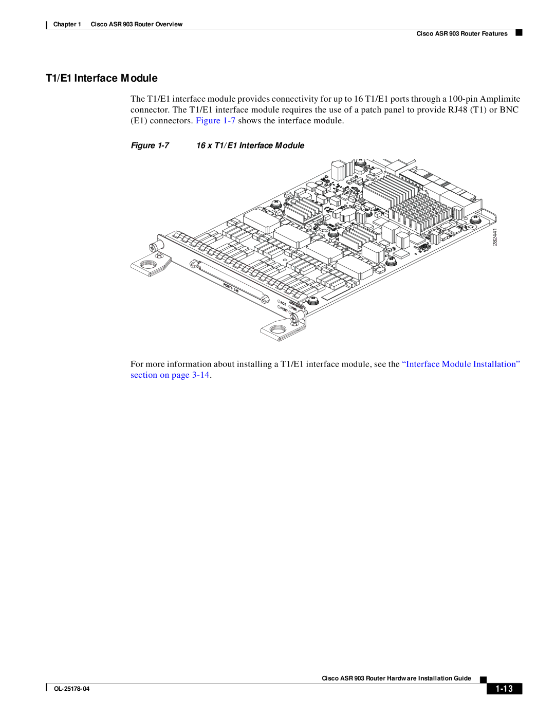 Cisco Systems ASR 903 manual 16 x T1/E1 Interface Module 