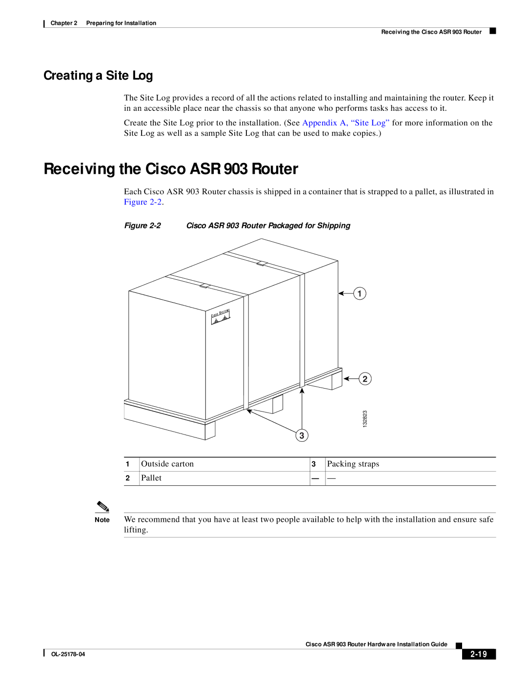 Cisco Systems manual Receiving the Cisco ASR 903 Router, Creating a Site Log 