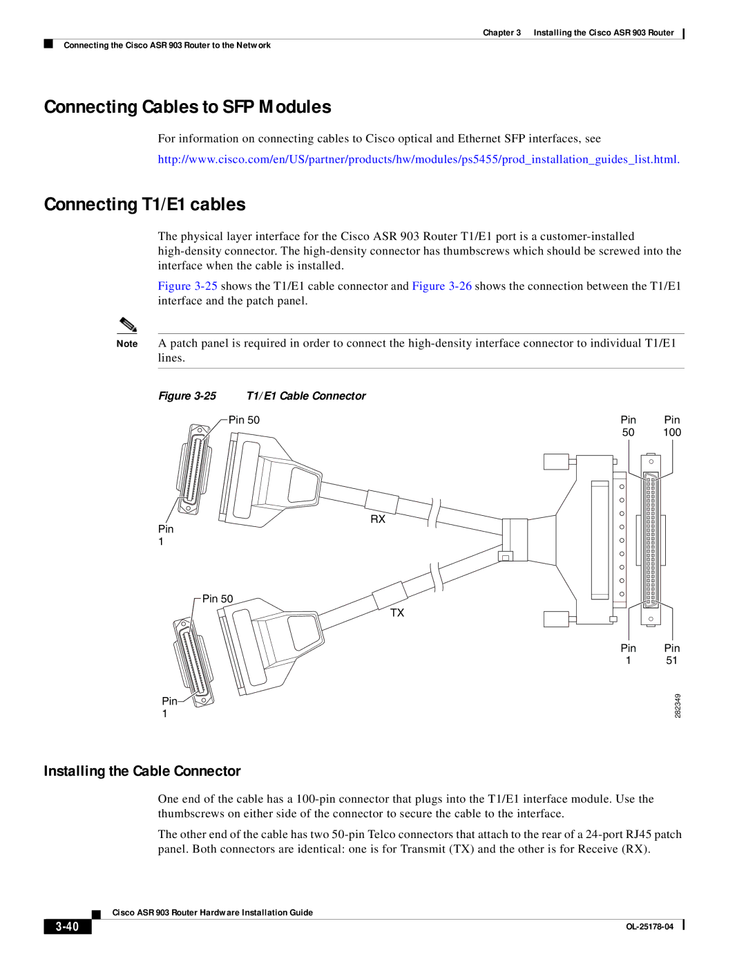 Cisco Systems ASR 903 manual Connecting Cables to SFP Modules, Connecting T1/E1 cables, Installing the Cable Connector 