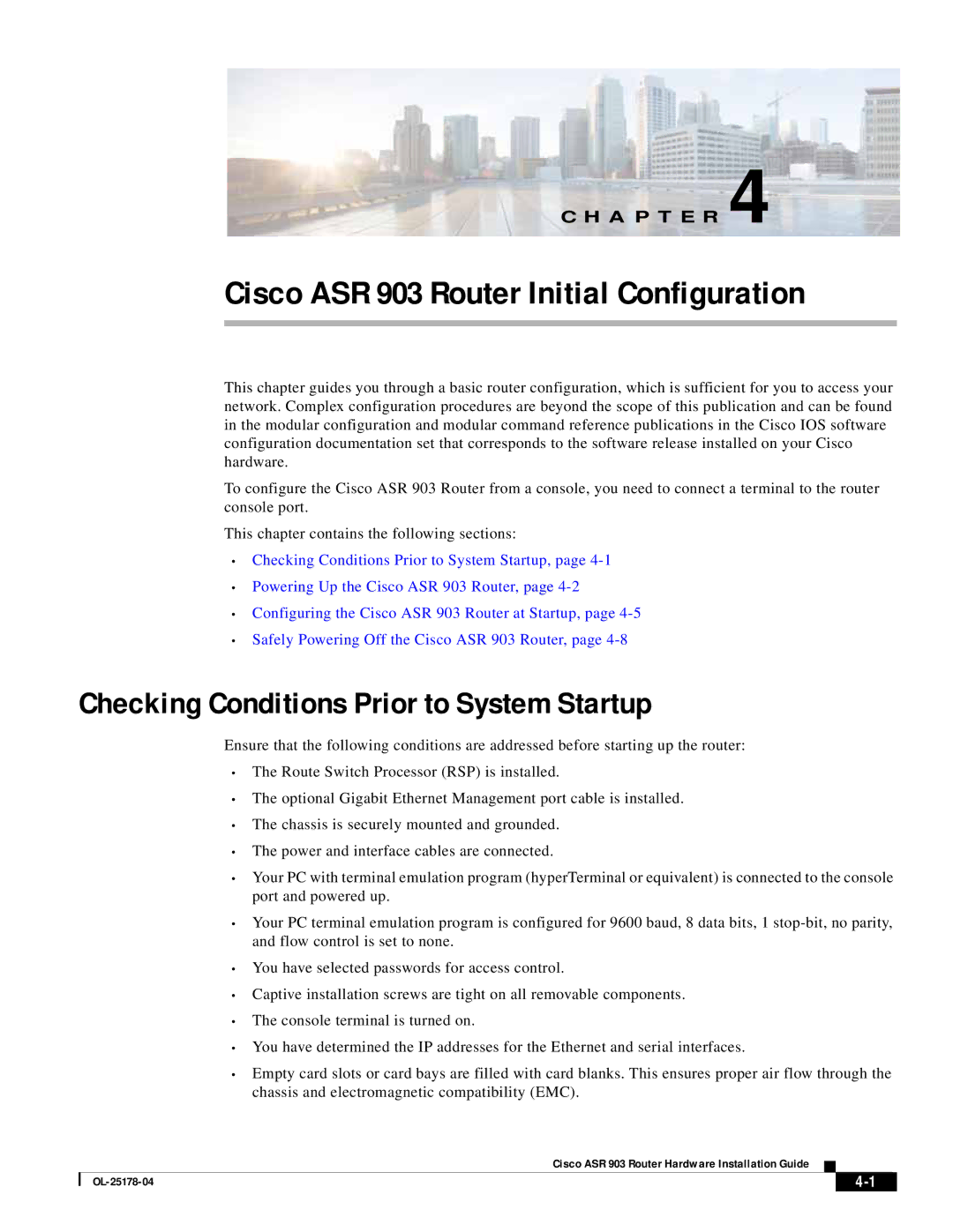 Cisco Systems manual Cisco ASR 903 Router Initial Configuration, Checking Conditions Prior to System Startup 