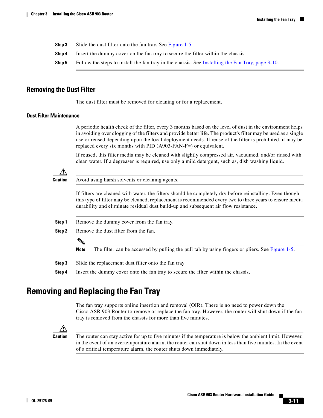 Cisco Systems ASR 903 manual Removing and Replacing the Fan Tray, Removing the Dust Filter, Dust Filter Maintenance 