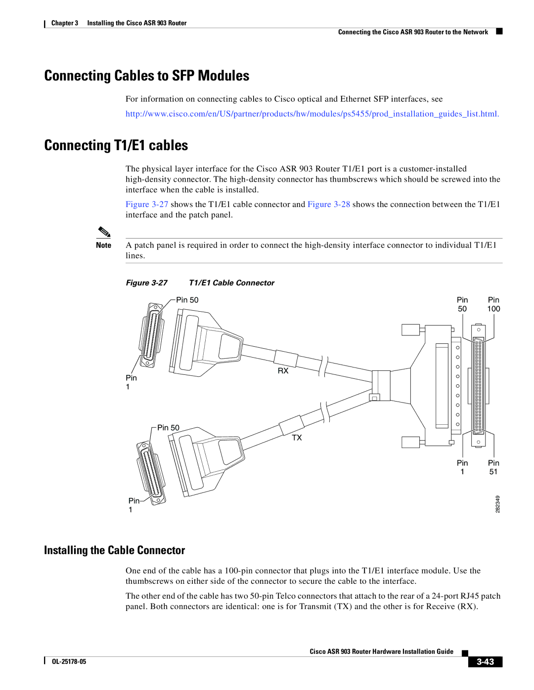 Cisco Systems ASR 903 manual Connecting Cables to SFP Modules, Connecting T1/E1 cables, Installing the Cable Connector 