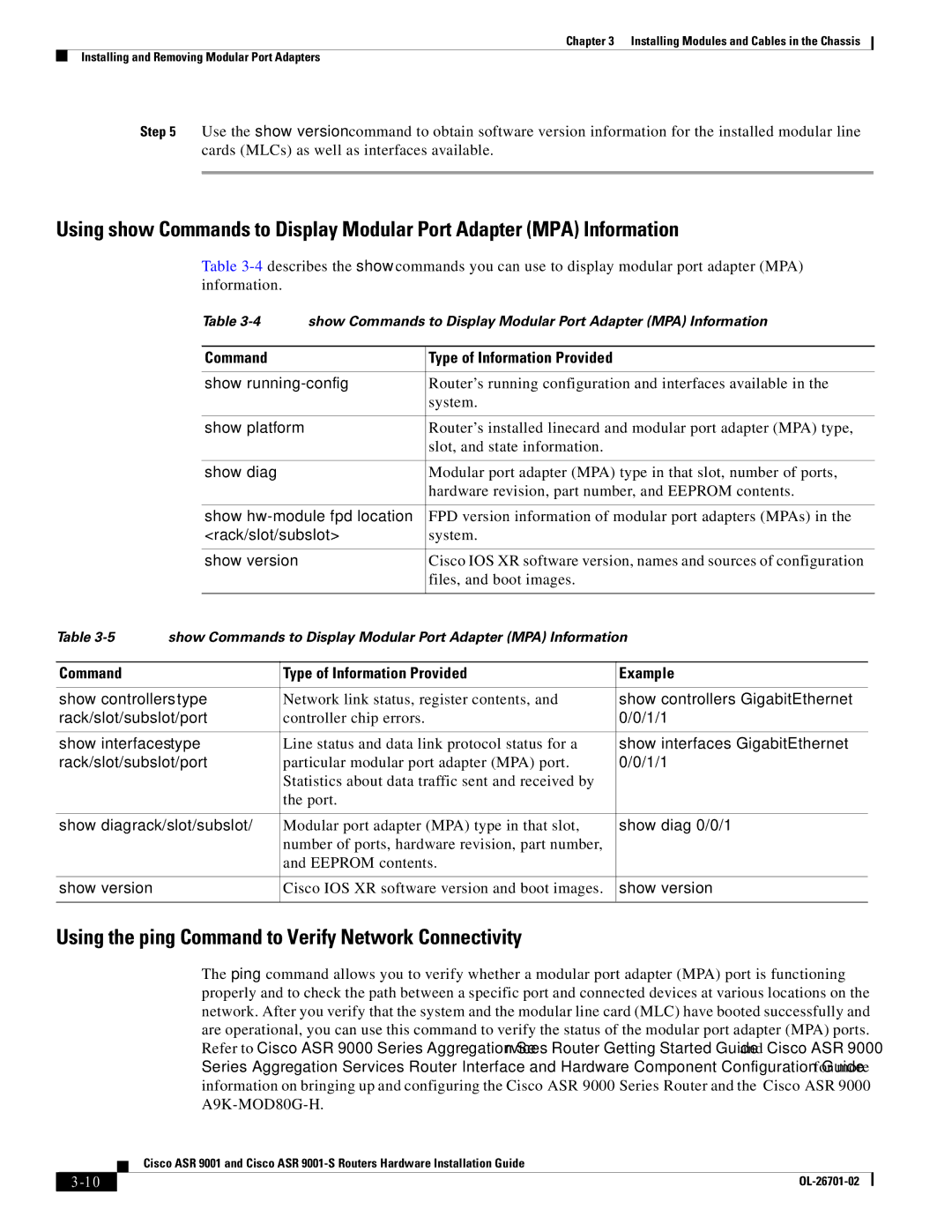 Cisco Systems ASR9001, 9001S Using the ping Command to Verify Network Connectivity, Command Type of Information Provided 