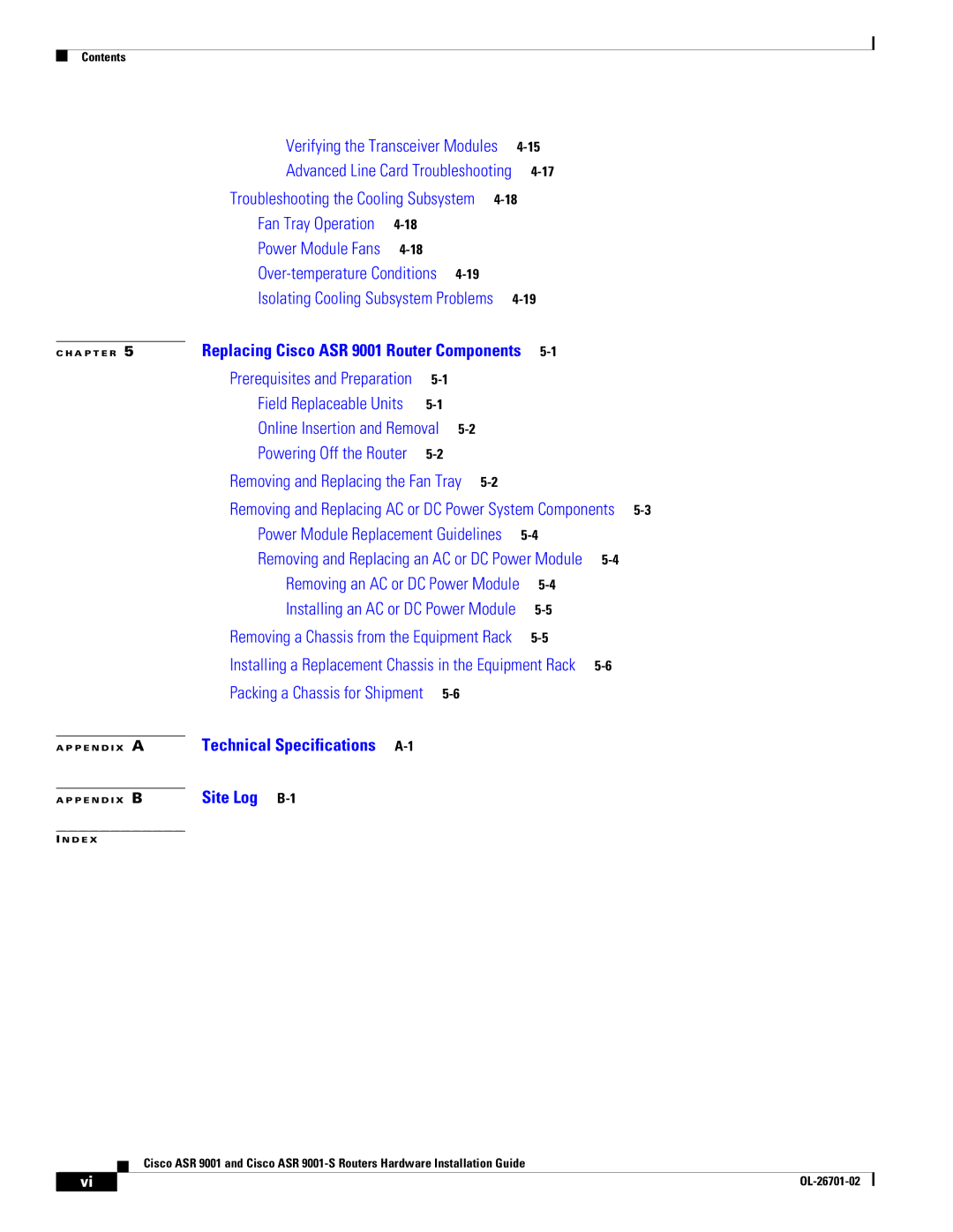 Cisco Systems 9001S, ASR9001s manual Site Log B-1 