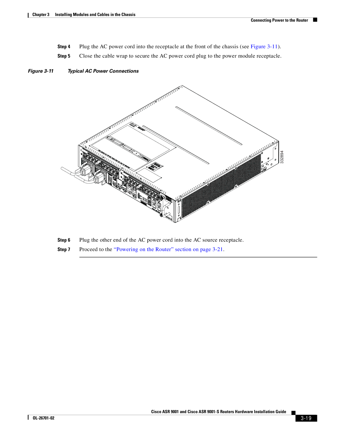 Cisco Systems ASR9001s, 9001S manual Proceed to the Powering on the Router section on 