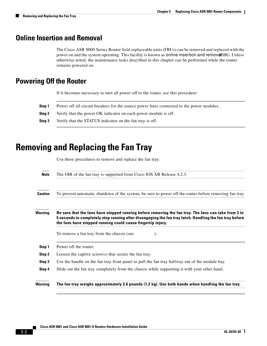 Cisco Systems 9001S, ASR9001s manual Removing and Replacing the Fan Tray, Powering Off the Router 