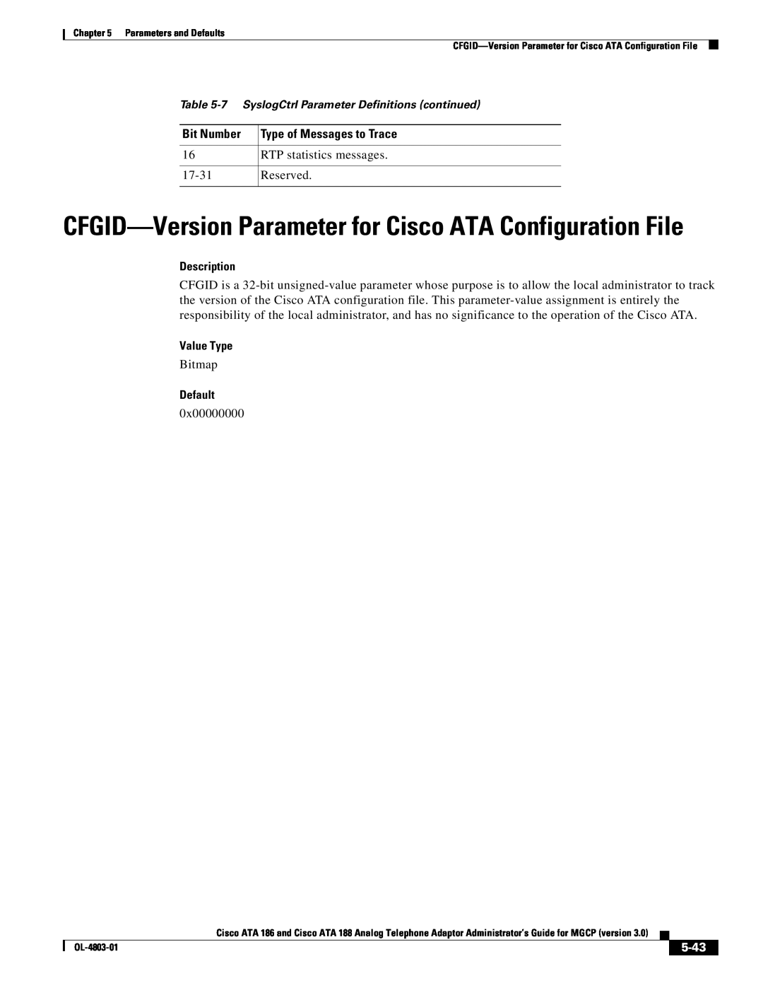 Cisco Systems ATA 188 CFGID-Version Parameter for Cisco ATA Configuration File, Bit Number Type of Messages to Trace, 5-43 
