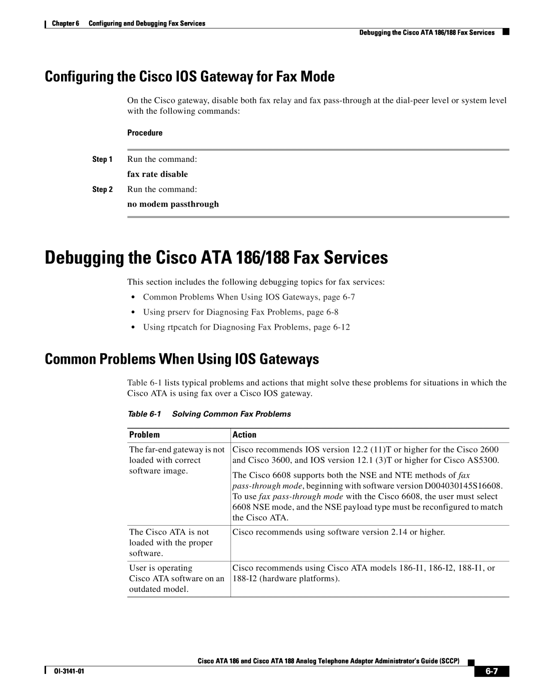 Cisco Systems ATA 188 Debugging the Cisco ATA 186/188 Fax Services, Configuring the Cisco IOS Gateway for Fax Mode, Action 