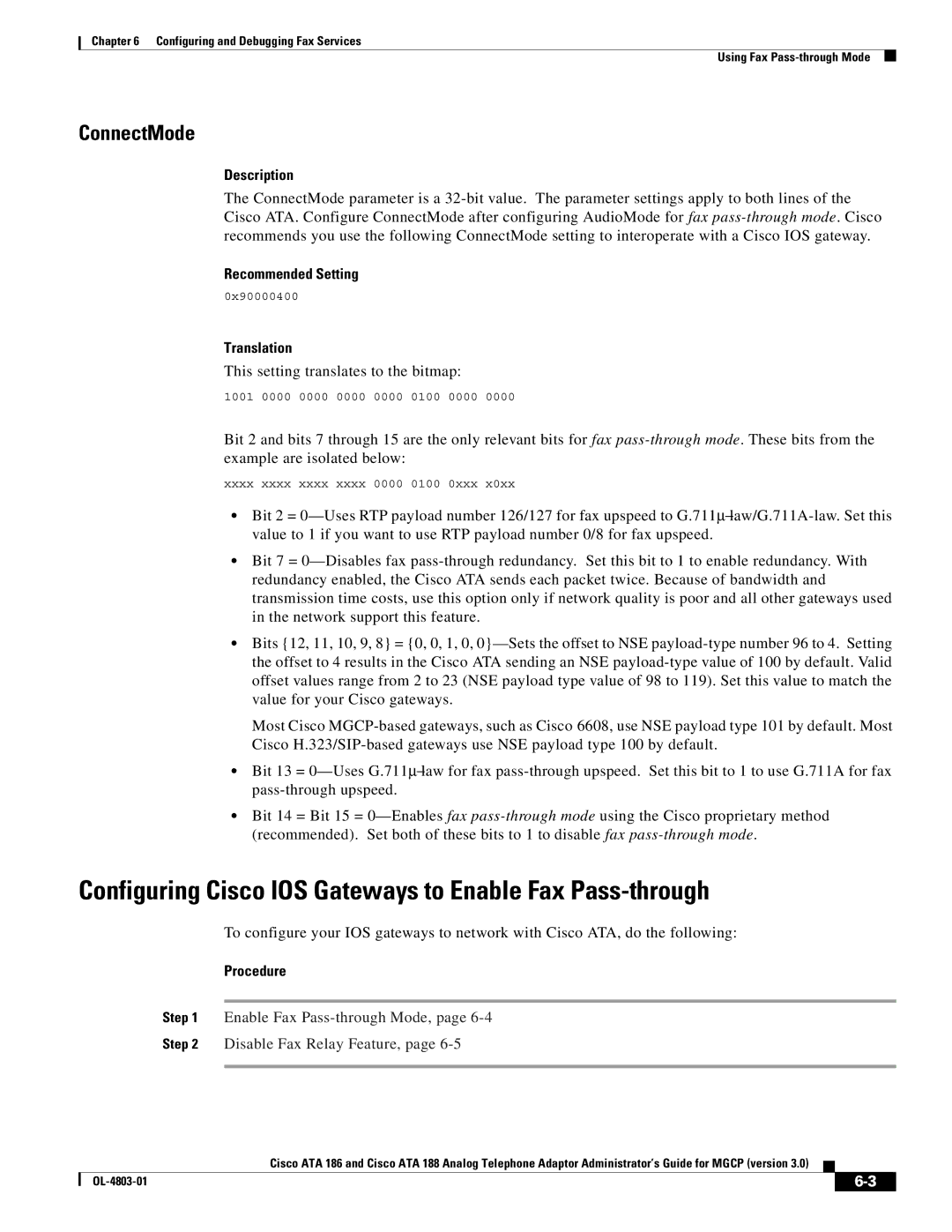 Cisco Systems ATA 188, ATA 186 Configuring Cisco IOS Gateways to Enable Fax Pass-through, ConnectMode, Recommended Setting 