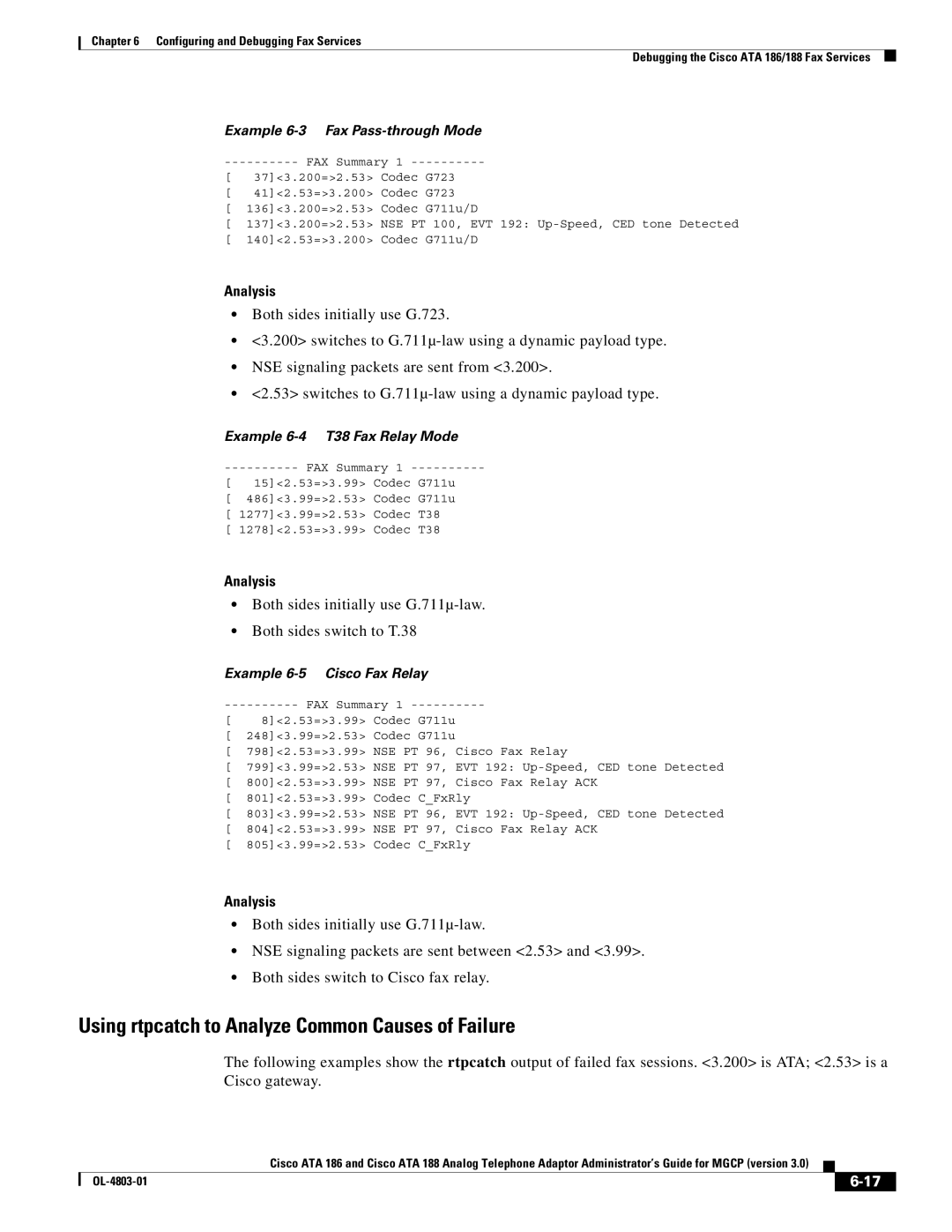 Cisco Systems ATA 188, ATA 186 manual Using rtpcatch to Analyze Common Causes of Failure, Example 6-3 Fax Pass-through Mode 