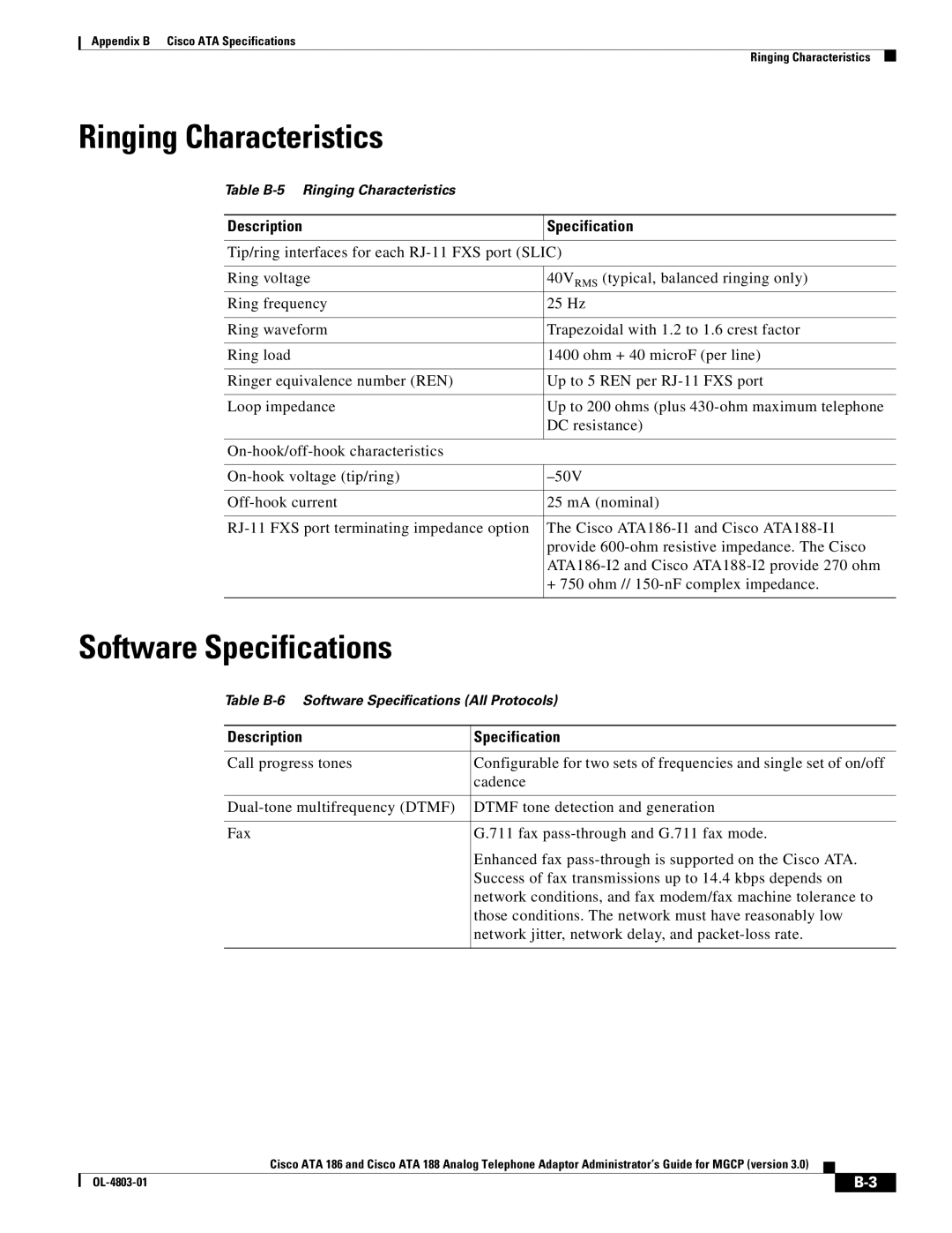 Cisco Systems ATA 188 Ringing Characteristics, Software Specifications, Tip/ring interfaces for each RJ-11 FXS port Slic 