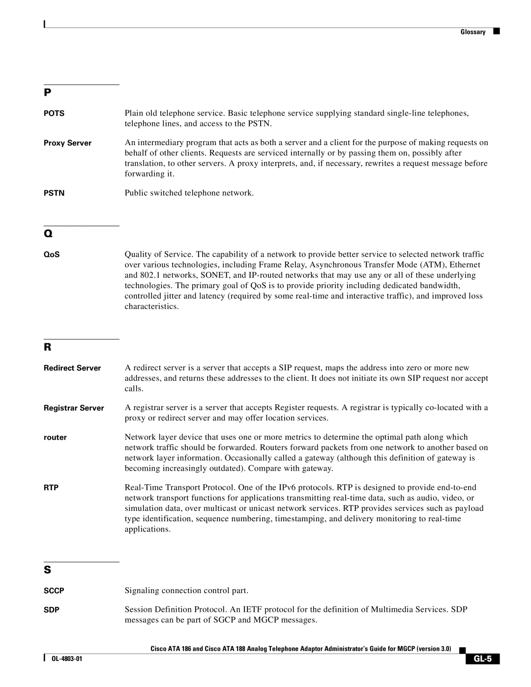 Cisco Systems ATA 188, ATA 186 Signaling connection control part, Messages can be part of Sgcp and Mgcp messages, GL-5 