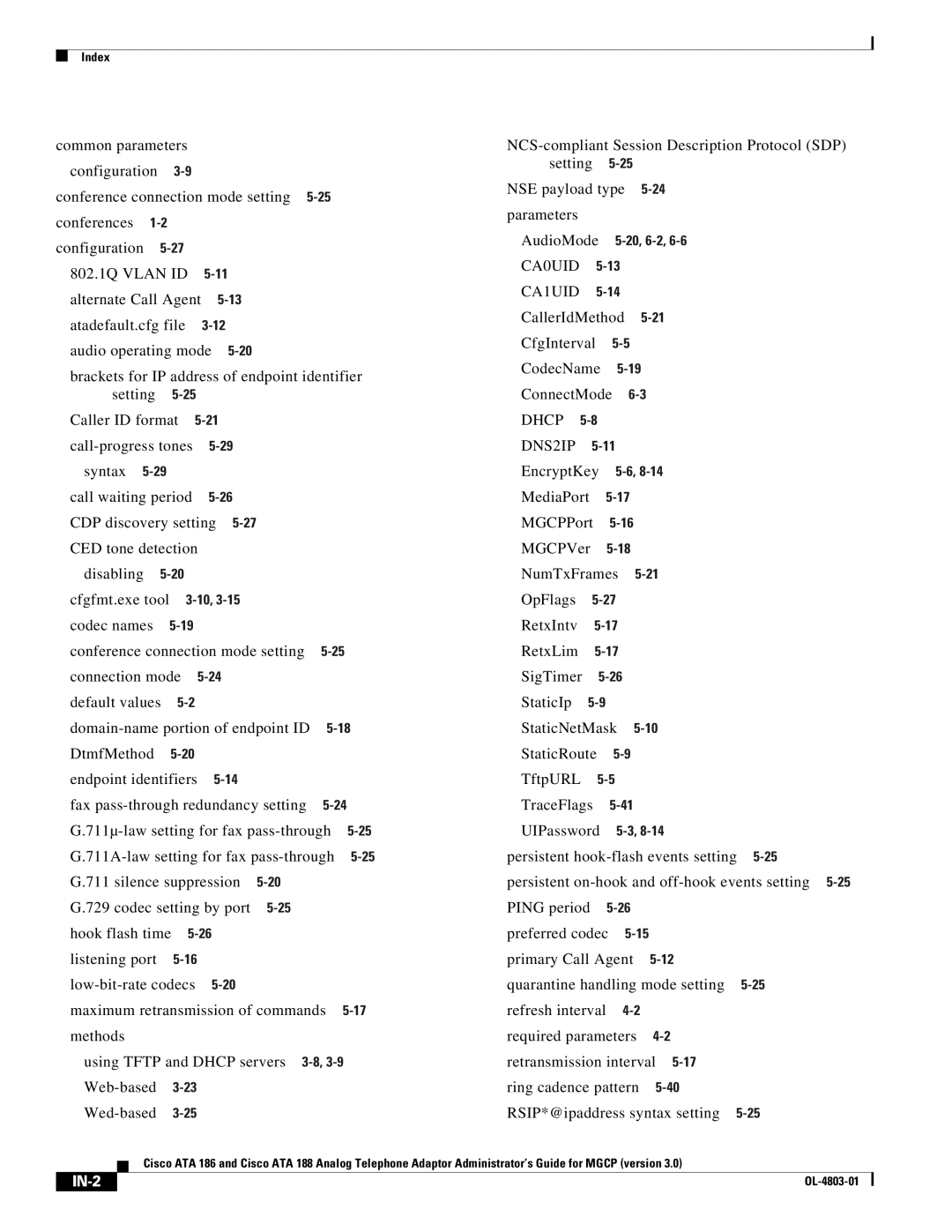 Cisco Systems ATA 186, ATA 188 manual CallerIdMethod CfgInterval CodecName ConnectMode Dhcp, EncryptKey, IN-2 